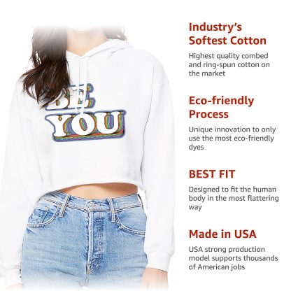 Be You Women's Cropped Hoodie - Trendy Cropped Hoodie - Cool Hooded Sweatshirt - Image 6